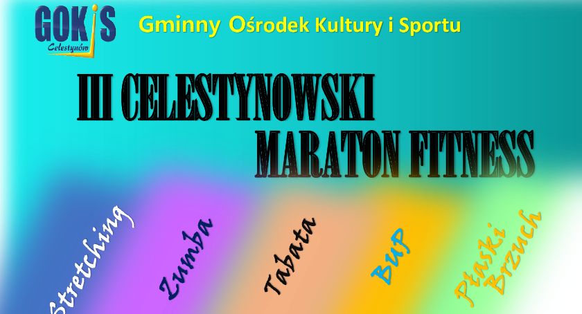 III Celestynowski Maraton Fitness