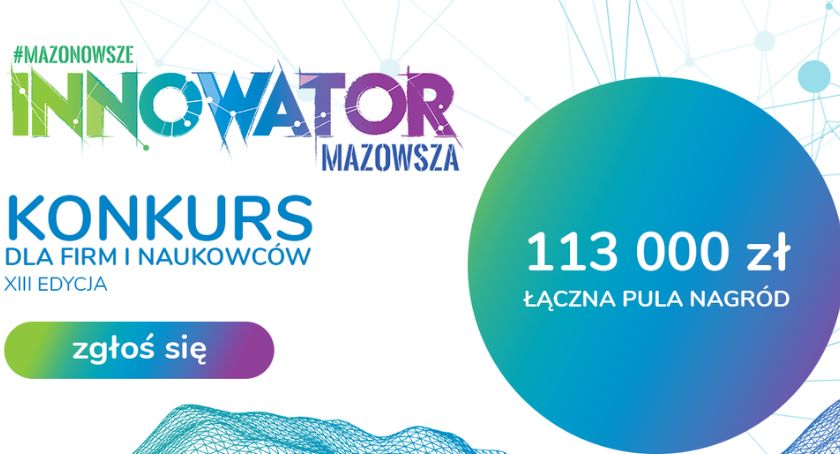 Innowator Mazowsza - konkurs dla firm i naukowców