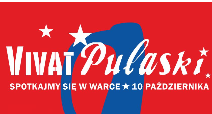 Vivat Pułaski – piknik historyczno – kulturalny w Warce