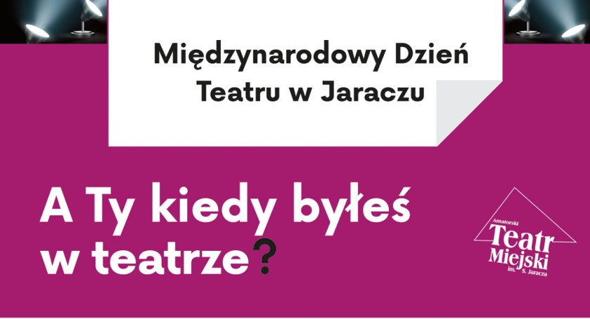 Międzynarodowe Dni Teatru w Jaraczu