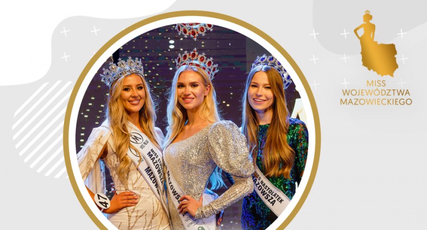Miss Województwa Mazowieckiego 2022 - casting