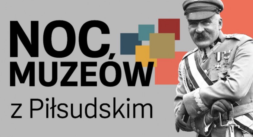 Muzeum Józefa Piłsudskiego w Sulejówku zaprasza na Noc Muzeów!