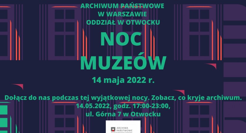 Noc Muzeów w Archiwum Państwowym w Otwocku