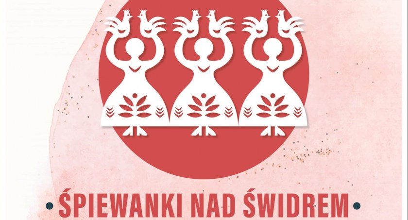 Śpiewanki nad Świdrem - widowisko muzyczne