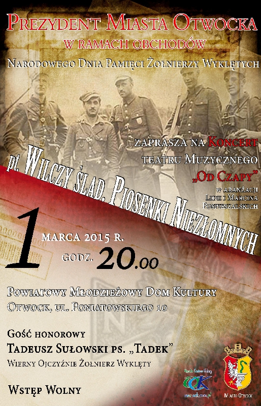 1 marca 2015 r. Koncert w ramach obchodów Narodowego Dnia Pamięci Żołnierzy Wyklętych w Otwocku