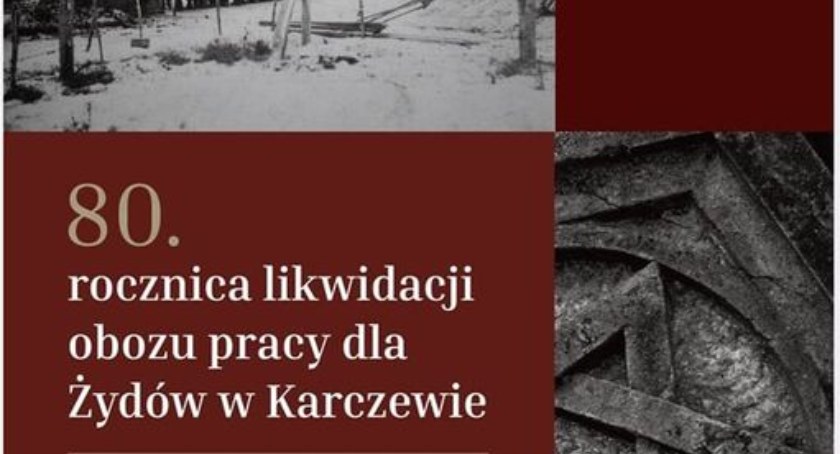 80. rocznica likwidacji obozu pracy dla Żydów w Karczewie