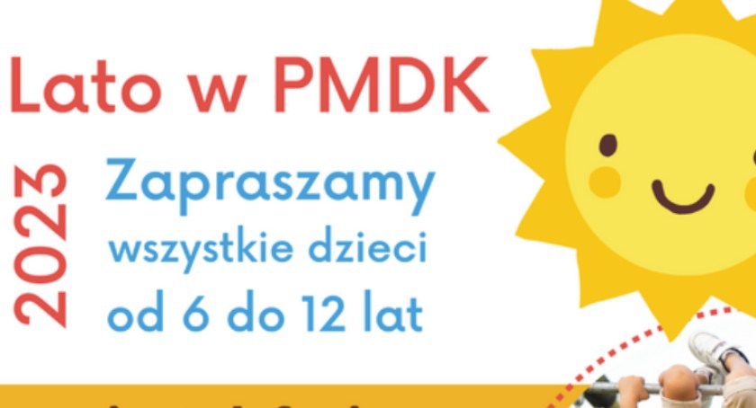 Lato w PMDK - zapisy trwają