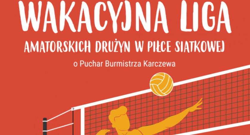 Karczew. Wakacyjna Liga Siatkówki 2023