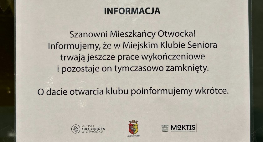 Miejski Klub Seniora w Otwocku otwarty, ale… zamknięty!