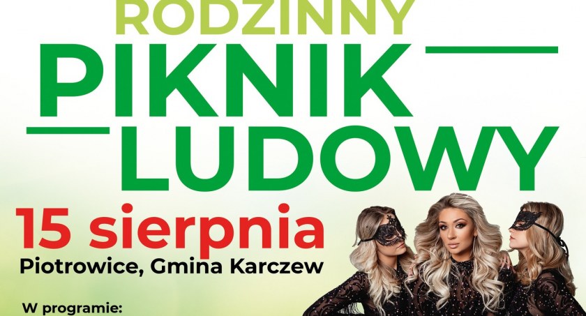 Rodzinny Piknik Ludowy w Piotrowicach - 15 sierpnia
