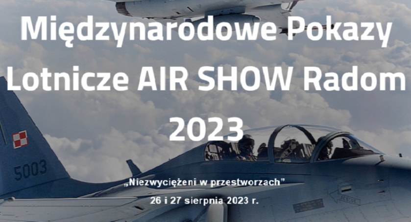 Air Show Radom 2023 już w ten weekend