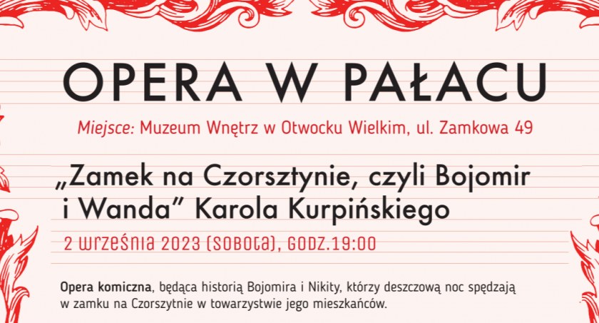 Opera w Pałacu - Zamek na Czorsztynie, czyli Bojomir i Wanda
