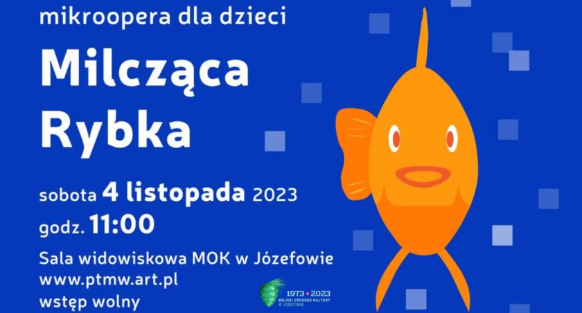 Milcząca rybka / mikroopera dla dzieci 4+