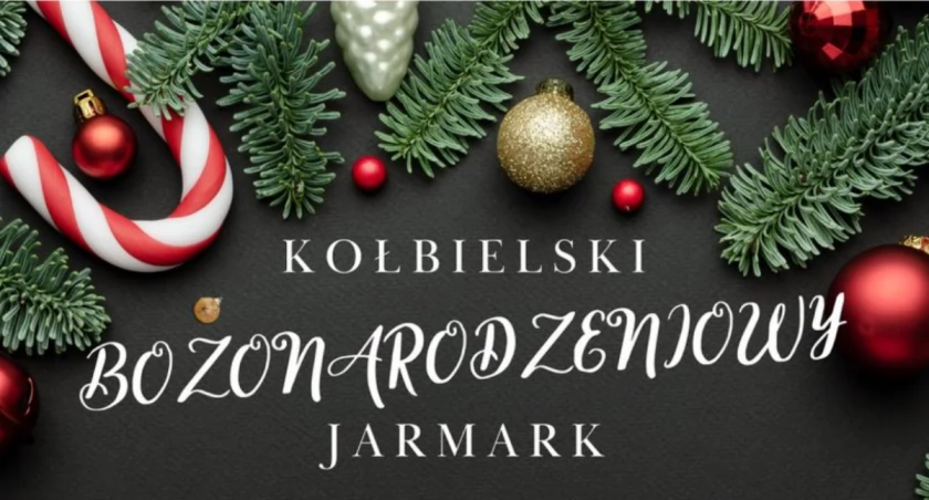 Jarmark Bożonarodzeniowy w Kołbieli