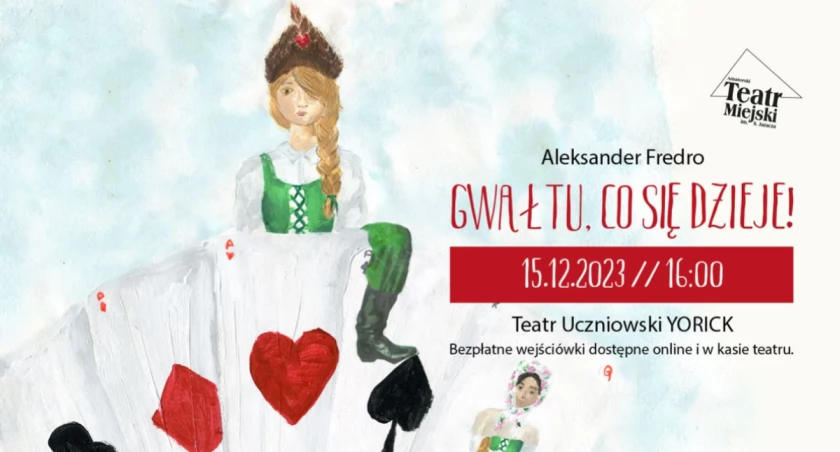 Spektakl: Gwałtu, co się dzieje! w teatrze w Otwocku