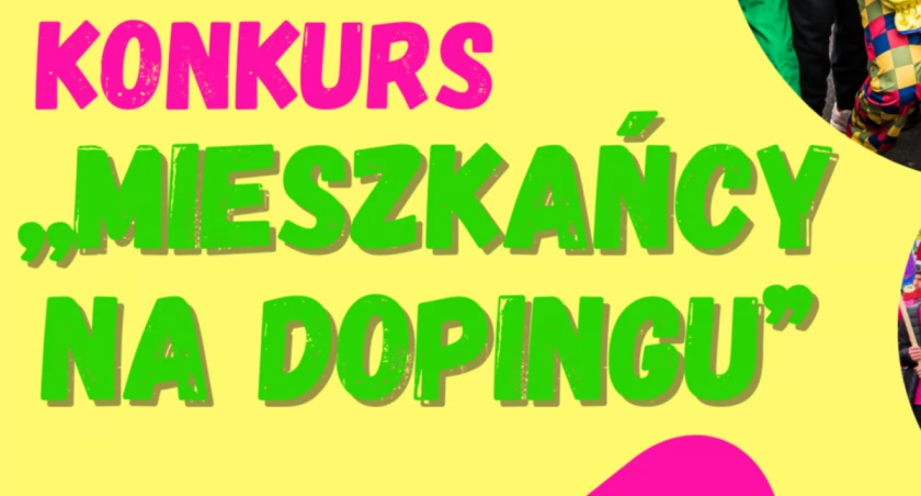 Mieszkańcy na dopingu / konkurs na najlepszą strefę kibica
