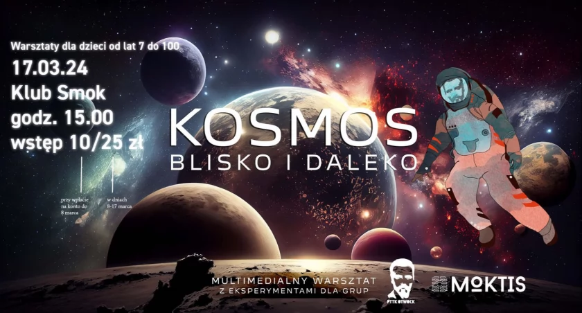 Kosmos. Blisko i daleko. Warsztaty dla dzieci 7+