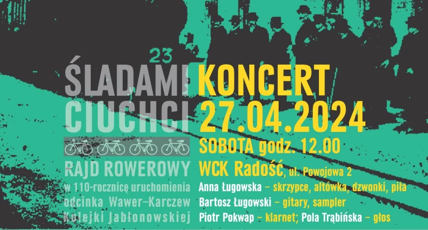 Śladami Ciuchci - rajd rowerowy i koncert 