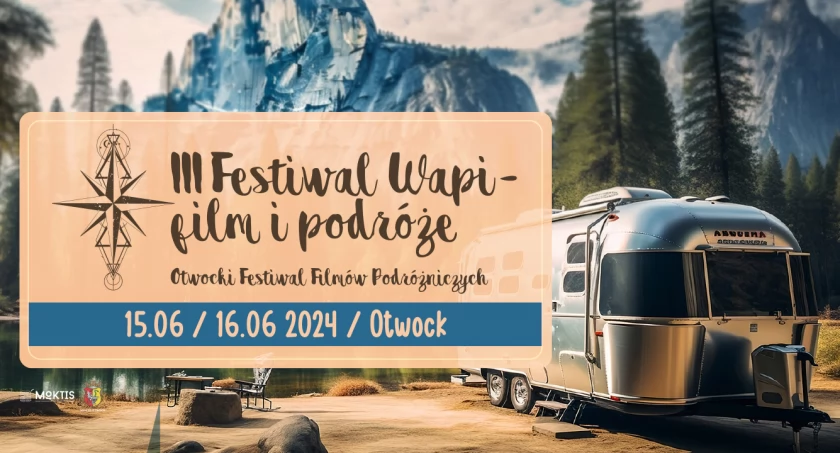 III Otwocki Festiwal filmów podróżniczych WAPI 