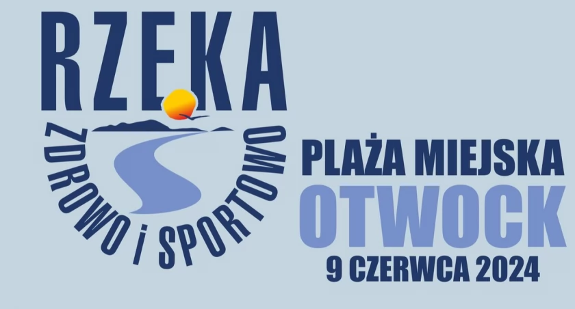 Rzeka Zdrowo i Sportowo - Otwocka Plaża Miejska