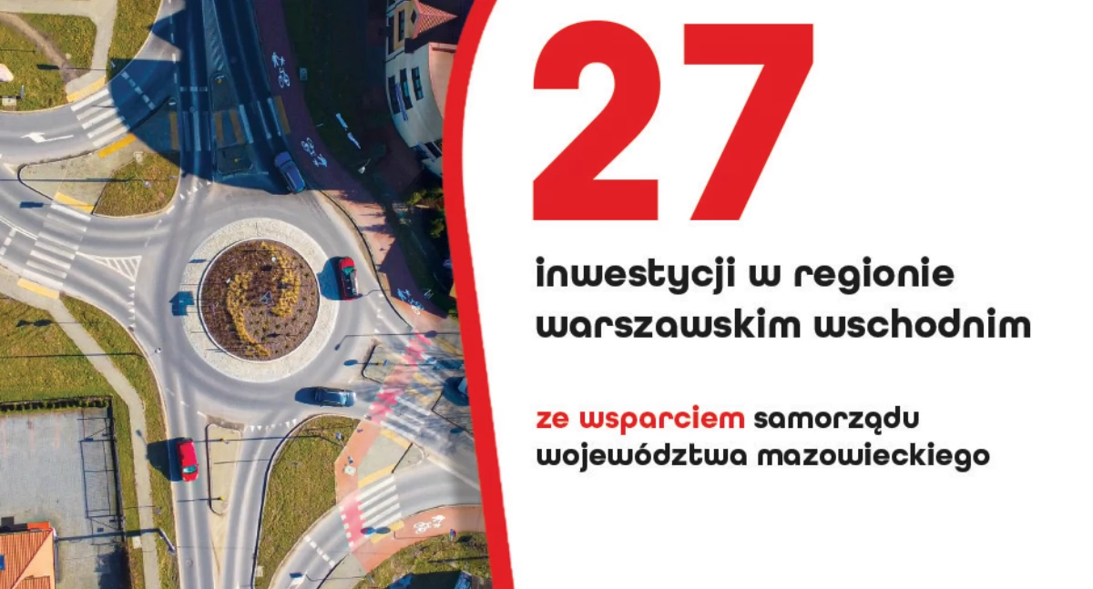 Ponad 240 ważnych inwestycji ze wsparciem sejmiku Mazowsza