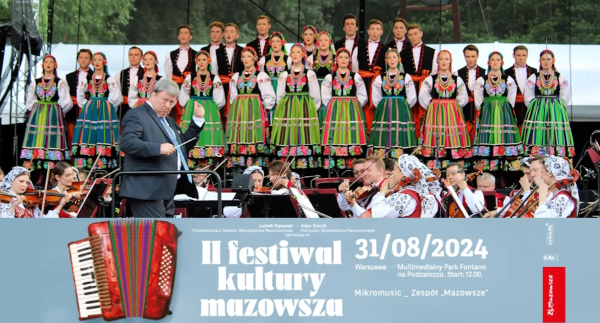 Pożegnaj wakacje z Mazowszem! Festiwal Kultury Mazowsza pełen atrakcji