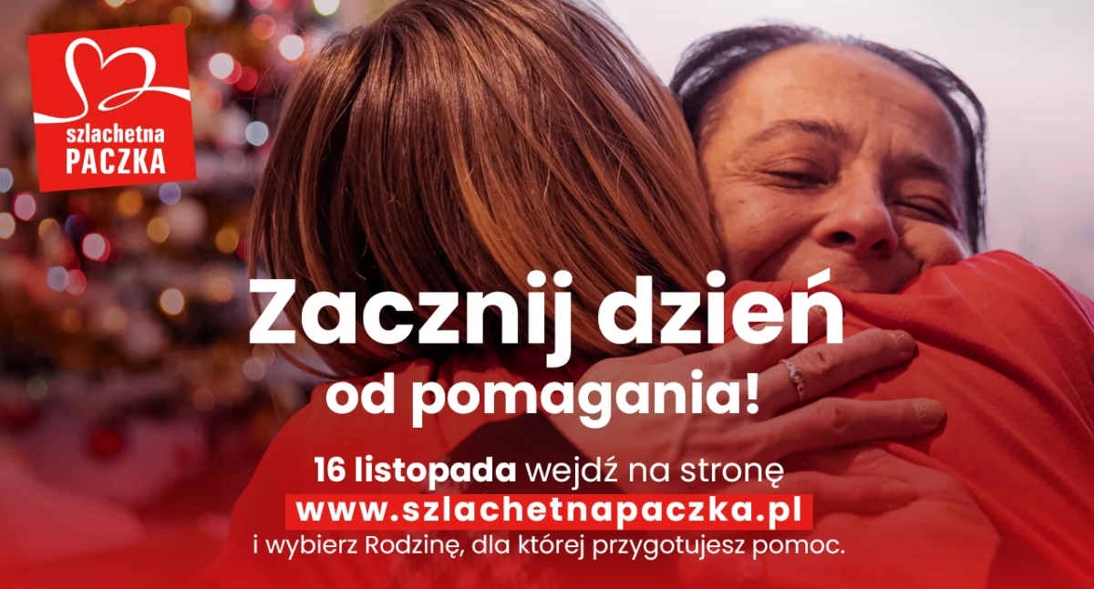 Szlachetna Paczka 2024 - od 16 listopada możesz wybrać potrzebującą rodzinę 