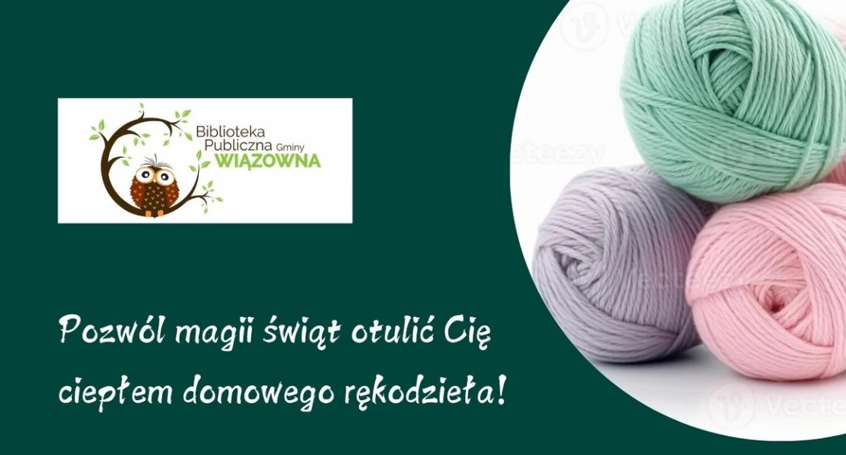 Włóczkowe cuda: świąteczne warsztaty w Duchnowie