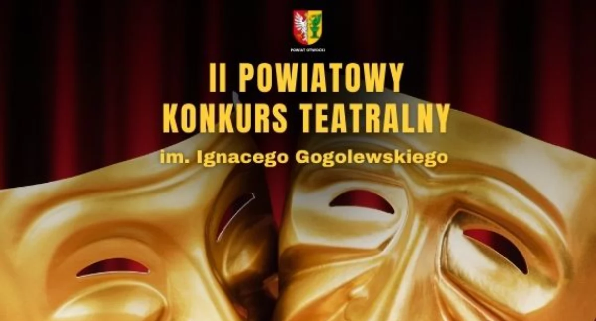 II Powiatowy Konkurs Teatralny im. Ignacego Gogolewskiego