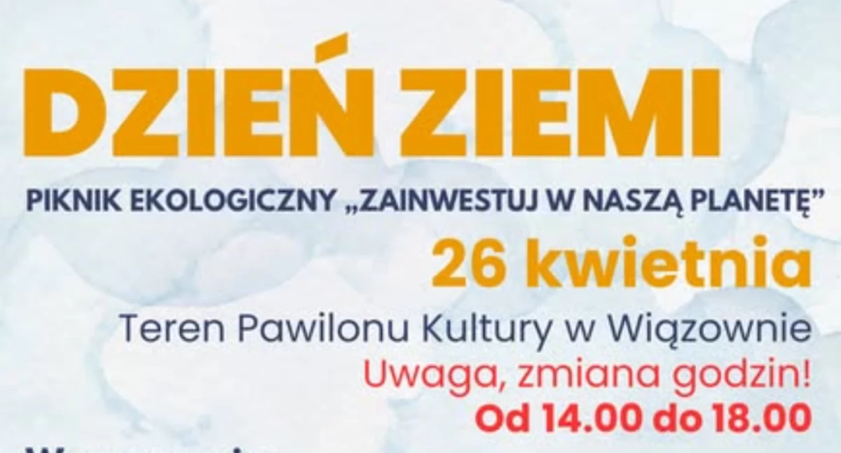 Piknik na Dzień Ziemi w Wiązownie: Świętujmy i chrońmy naszą planetę!
