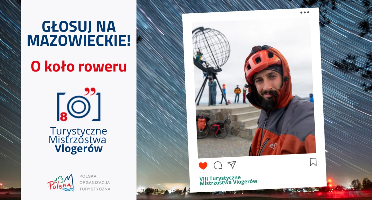 Zagłosuj na Mazowsze w Turystycznych Mistrzostwach Vlogerów!