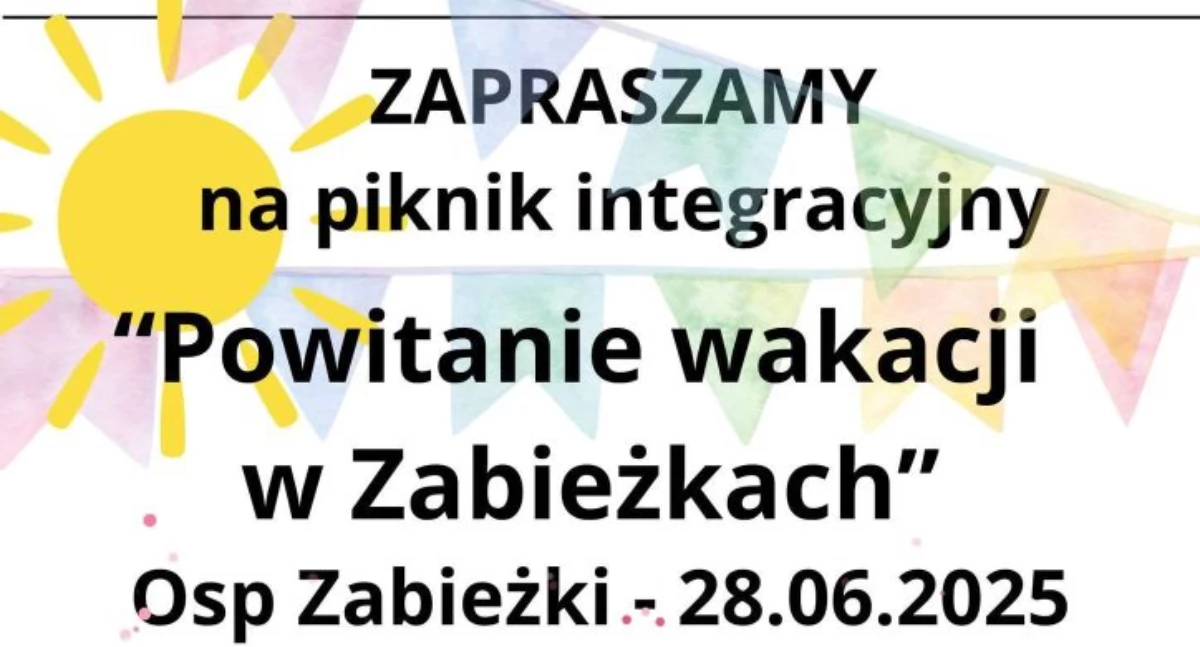 Powitanie wakacji w Zabieżkach – integracyjny piknik już 28 czerwca!