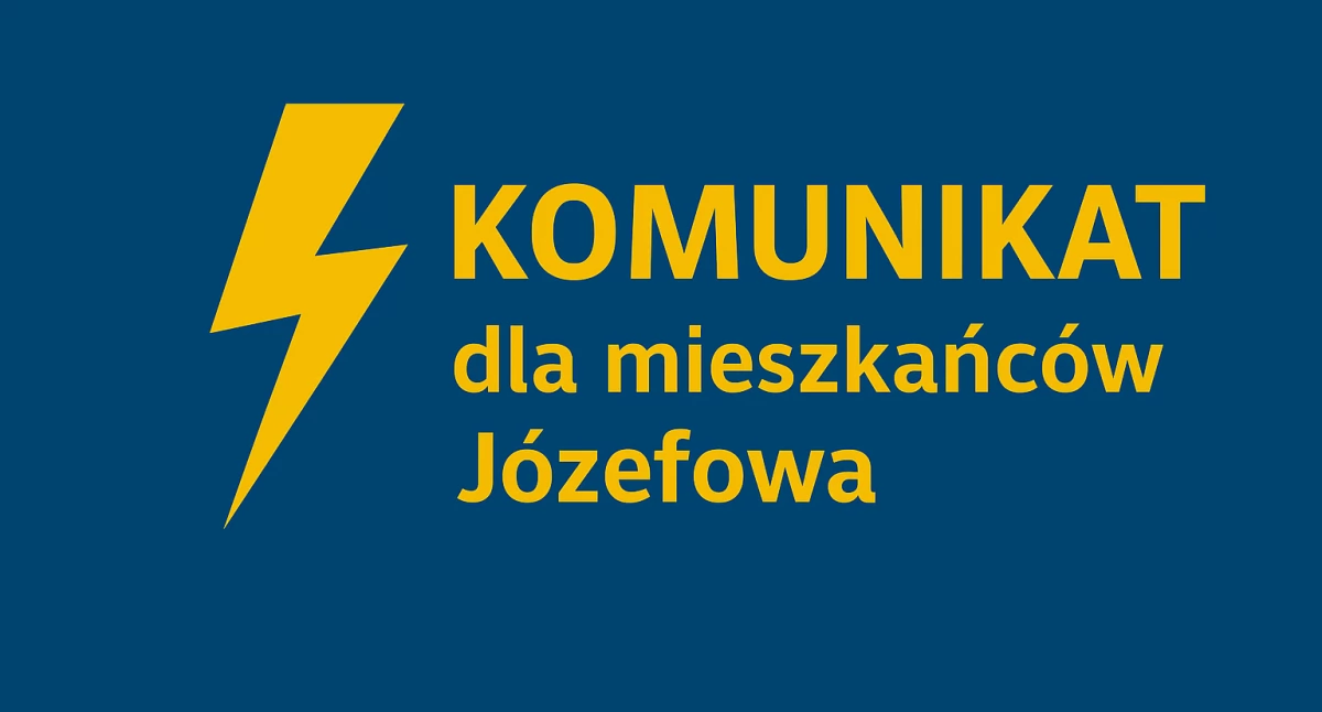 Planowane przerwy w dostawie energii elektrycznej w Józefowie