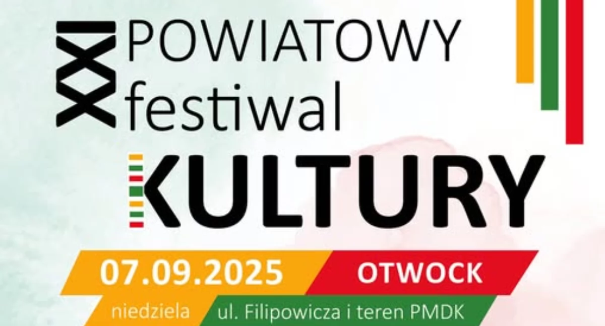 XXI Powiatowy Festiwal Kultury w Otwocku