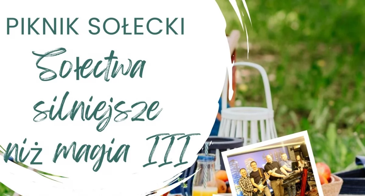 III Piknik „Sołectwa silniejsze niż magia” w Gliniance