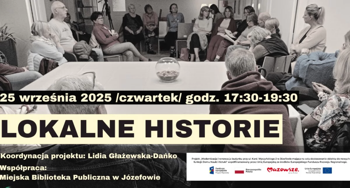 Lokalna historia na wyciągnięcie ręki – spotkanie w Józefowie