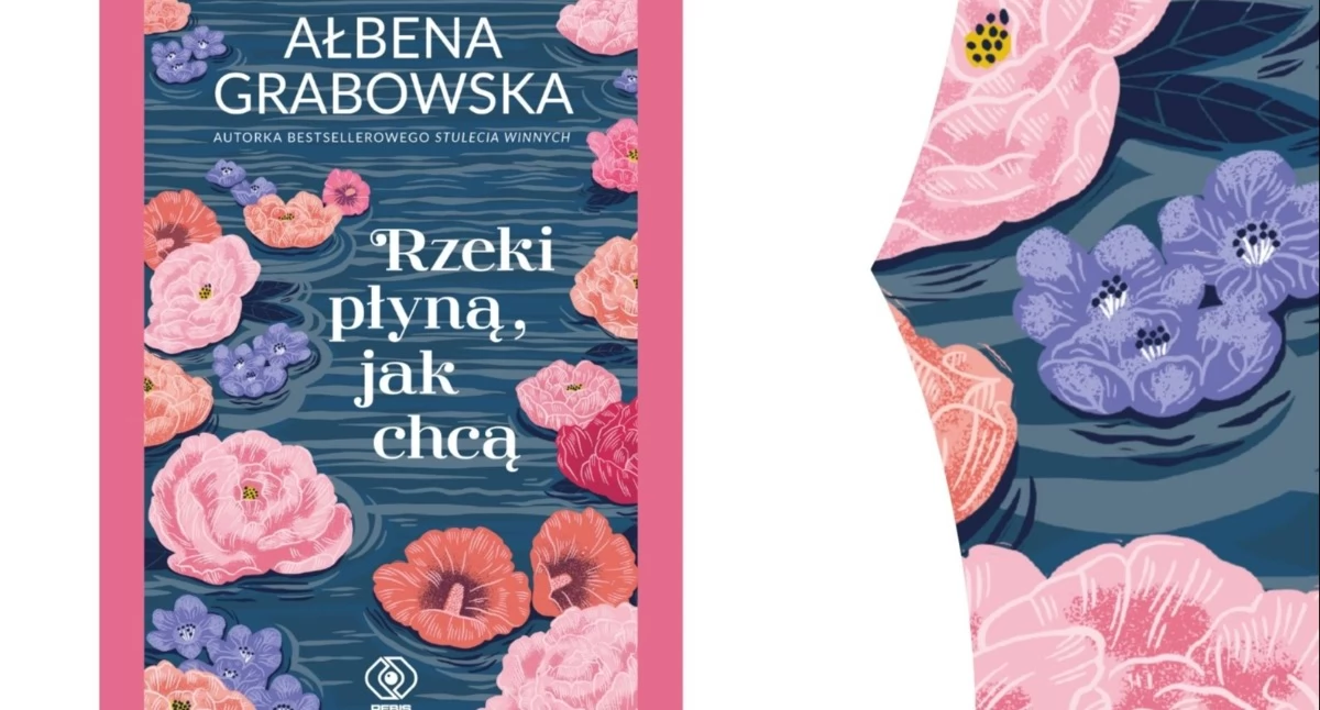 Wakacyjne spotkanie z literaturą: „Rzeki płyną, jak chcą” Ałbeny Grabowskiej