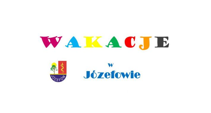 Wakacje w Józefowie