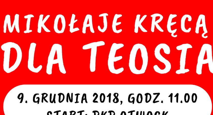Mikołaju - zakręć dla Teosia!