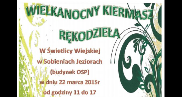 Wielkanocny Kiermasz Rękodzieła
