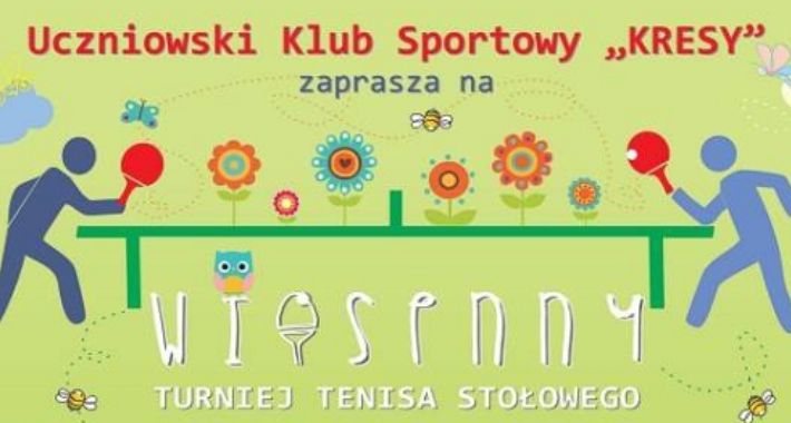 Wiosenny Turniej Tenisa Stołowego