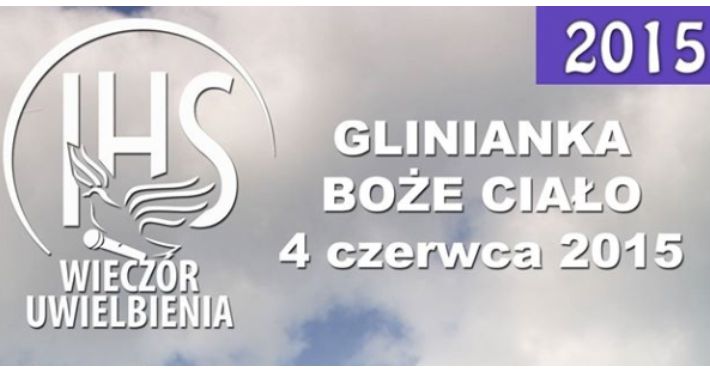 Wieczór Uwielbienia w Gliniance