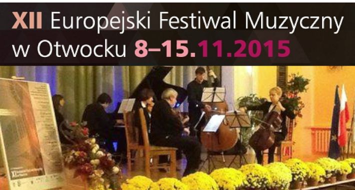  ﻿​XII Europejski Festiwal Muzyczny w Otwocku