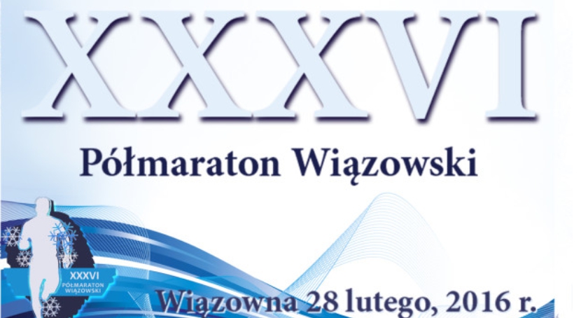 Biegnij z nami! 28 lutego startuje 36. Półmaraton Wiązowski. 