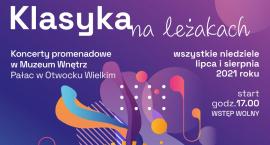 Klasyka na leżakach - koncerty promenadowe w Muzeum Wnętrz w Otwocku Wielkim 