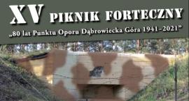 XV Piknik Forteczny na Dąbrowieckiej Górze