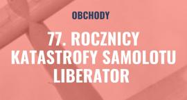 Józefów. 77. rocznica katastrofy samolotu Liberator