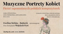 Muzyczne Portrety Kobiet - pieśni zapomnianych polskich kompozytorek