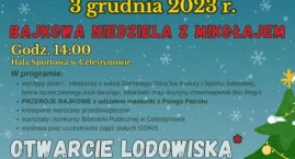 Bajkowa niedziela i lodowisko w Celestynowie