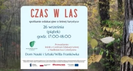 Czas w las! Spotkanie edukacyjne o leśnej turystyce